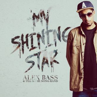 Alex Bass -  &quot;My Shining Star&quot;