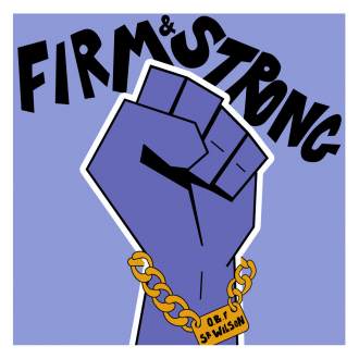 O.B.F &amp; Sr. Wilson - &quot;Firm &amp; Strong&quot;