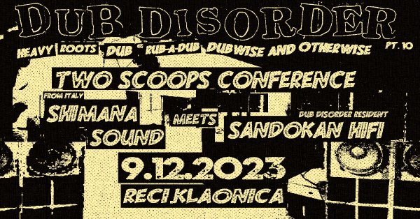Dub Disorder slavi 10. izdanje, dolazi talijanski Shimana sound system