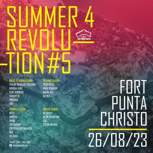 Summer4Revolution party na Fort Punta Christu