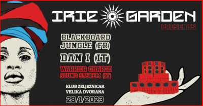 Irie Garden dovodi Blackboard Jungle, osvoji upad za party