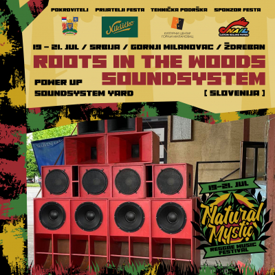 Roots in the Woods sound system dolazi na Natural Mystic Festival