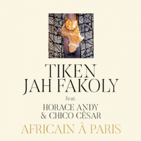 Tiken Jah Fakoly ft. Chico César & Horace Andy - 