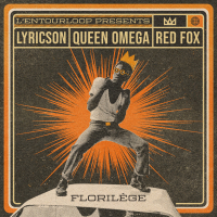 L'Entourloop ft. Lyricson, Queen Omega & Red Fox - 