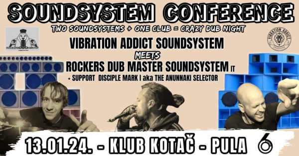 Vibration Addict i Rockers Dub Master sound system pozivaju na Sound system conference