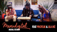 Manudigital ft. Protoje & Lila Iké digital session
