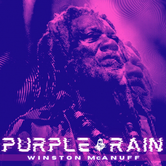 Winston McAnuff - &quot;Purple Rain&quot;