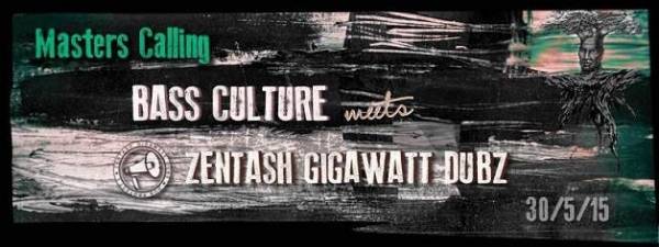 Masters Calling w/ Zentash Gigawatt Dubz &amp; Bass Culture