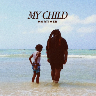 Mortimer - &quot;My Child&quot;