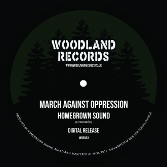 Homegrown Sound - &quot;March Against Oppression&quot;