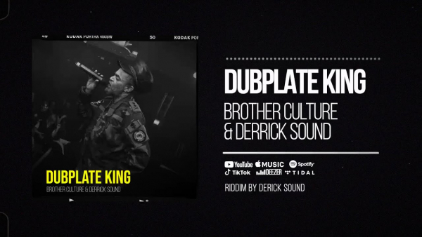 Brother Culture &amp; Derrick Sound - &quot;Dubplate King&quot;