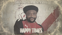 Triston Palma & Irie Ites - 