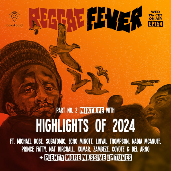 Drugi dio retrospektive izdanja 2024. u emisiji Reggae Fever