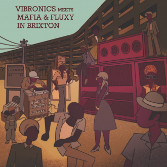 Vibronics meets Mafia &amp; Fluxy In Brixton