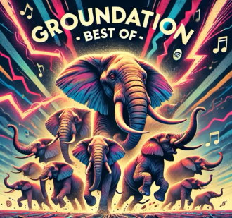 Groundation - &quot;The Best of the Best&quot;