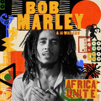 Izlazi &quot;Africa Unite&quot;, kompilacijsko izdanje Boba Marleya koje spaja reggae i afrobeats