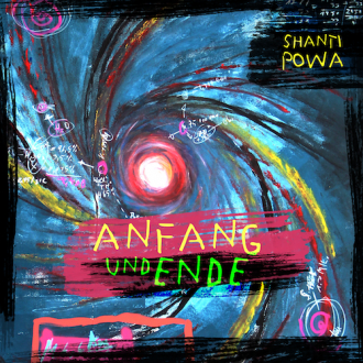 Shanti Powa feat. Raggabund - &quot;Anfang und Ende&quot;