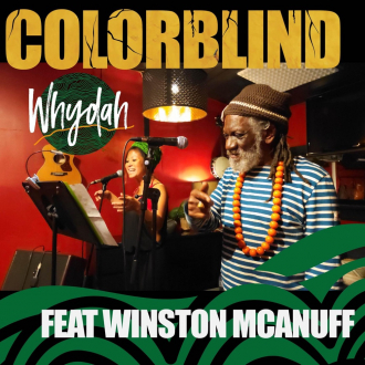 Whydah ft. Winston McAnuff - &quot;Colorblind&quot;