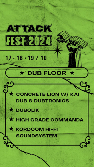 Na Concrete Lion w/Kai Dub &amp; Dubtronics u sklopu Attack Festa ide...