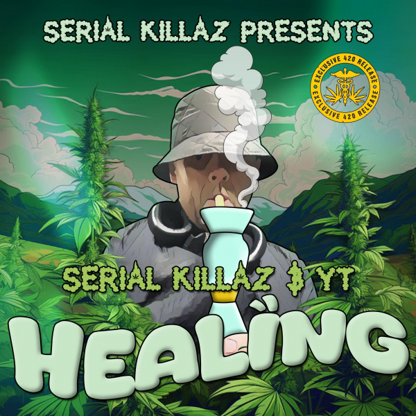 Serial Killaz ft. YT - &quot;Healing&quot;