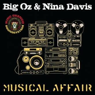 Big Oz &amp; Nina Davis- &quot;Musical Affair&quot;