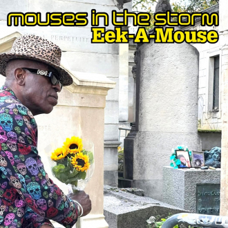 Eek-A-Mouse - &quot;Mouses in the Storm&quot;