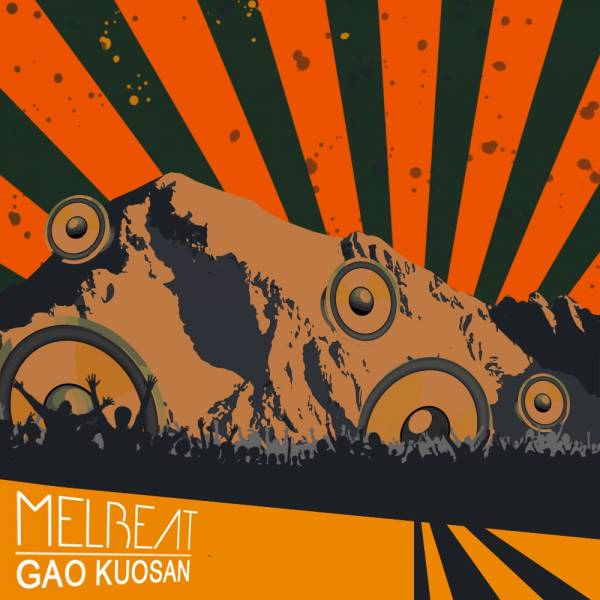 Melbeat - &quot;Gao Kuosan&quot; EP