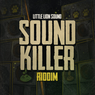 Poslušaj Sound Killer Riddim Little Lion Sounda