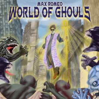 Max Romeo objavio novi album “World of Ghouls”