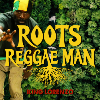 King Lorenzo - &quot;Roots Reggae Man&quot;