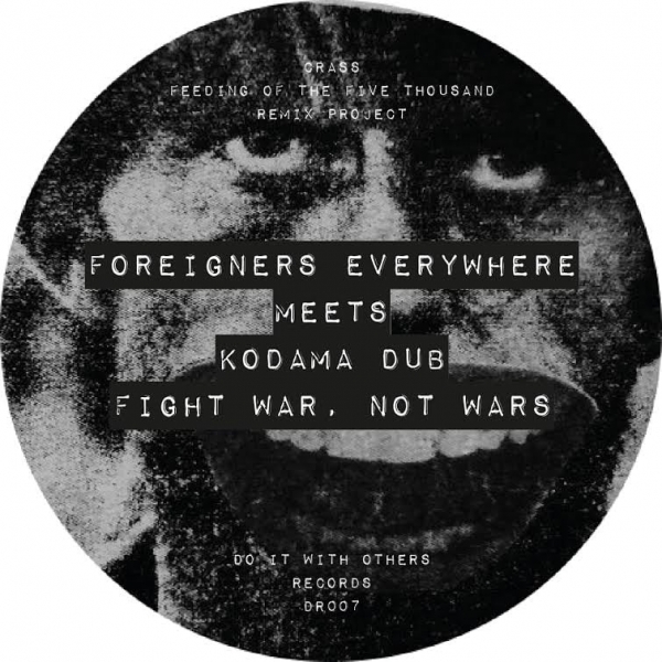 Foreigners Everywhere meets Kodama Dub - &quot;Fight War, Not Wars&quot;
