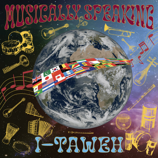 I-Taweh - &quot;Musically Speaking&quot;