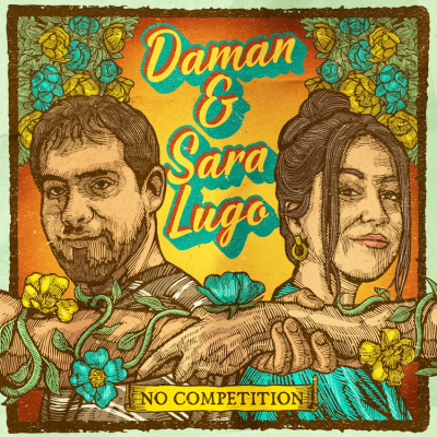 Daman ft. Sara Lugo - &quot;No competition&quot;