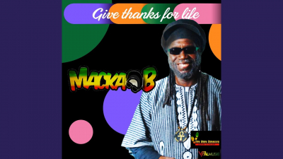 Macka B - &quot;Give Thanks for Life&quot;