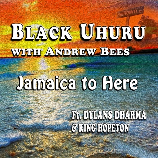 &quot;Jamaica To Here&quot; je novi singl za Black Uhuru