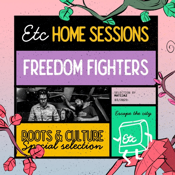 Freedom Fighters Sound na na Escape the City Home sessionu