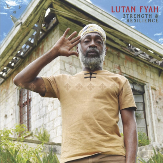 Lutan Fyah objavio novi album &quot;Strength &amp; Resilience&quot;