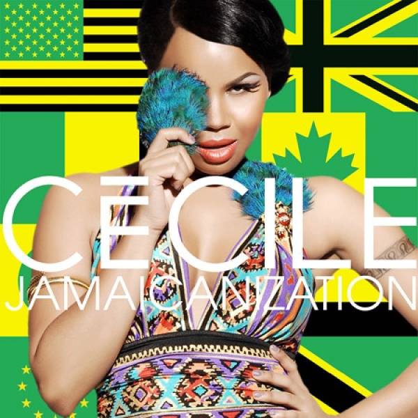 Ce&#039;cile - &quot;Jamaicanization&quot;