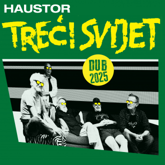 Haustor objavili novi singl i spot „Treći svijet Dub 2025“