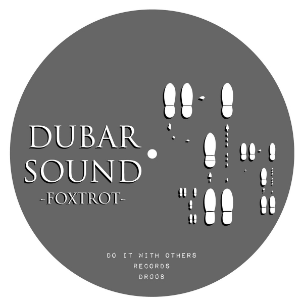 Dubar Sound - &quot;Foxtrot&quot;