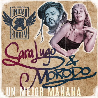Sara Lugo ft. Morodo - &quot;Un mejor Mañana&quot;