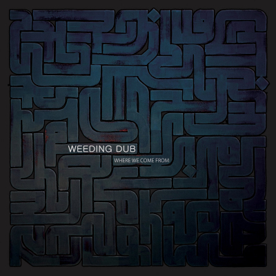 Weeding Dub - „Where We Come From” - zabavan steppers/dub ska album