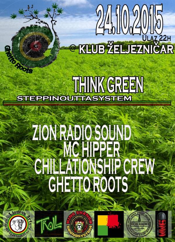 Ghetto Roots Think Green tulum