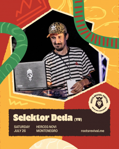 Selektor Deda na Roots Revival Reggae Festivalu