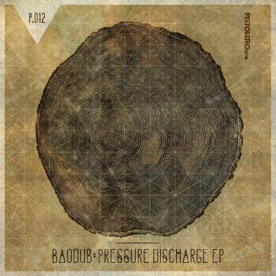 Baodub - &quot;Pressure Discharge&quot;