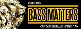 Vodimo te na Bass Matters