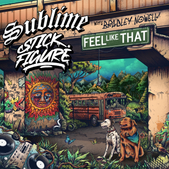 Sublime &amp; Stick Figure - &quot;Feel Like That&quot;