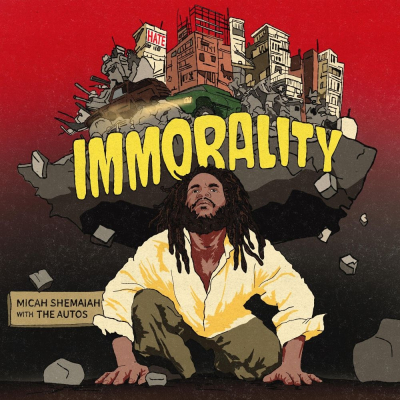 Micah Shemaiah &amp; The Autos - &quot;Immorality&quot;