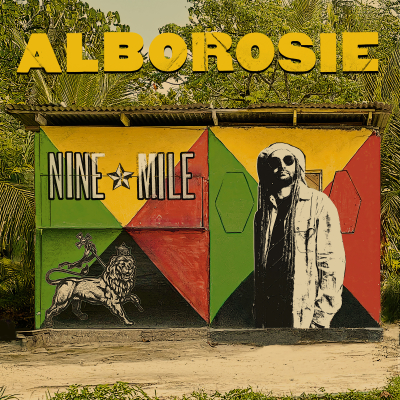 Alborosie - "Nine Mile" - reggae kolijevka kao inspiracija