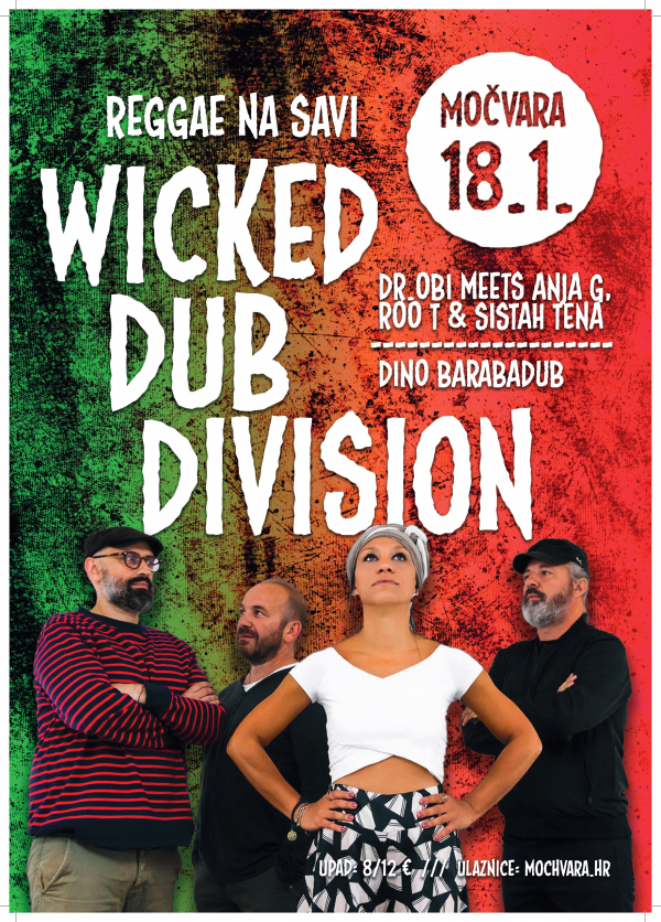 Uz Wicked Dub Division u Močvari nastupaju Dr.Obi meets Anja G, Roo T &amp; Sistah Tena i Dino Barabadub
